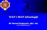 WAN i MAN tehnologije - Katedra za telekomunikacijetelekomunikacije.etf.bg.ac.rs/predmeti/te5mps/wan-tehnologije.pdf · LL - princip rada (digitalna realizacija) ... integrisana sa