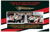 Looking for LIVE JAZZ & BLUES for your holiday function? fileLooking for LIVE JAZZ & BLUES for your holiday function? RazzMaJazz is the solution for live jazz and blues music! Whether