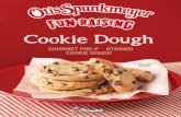 Cookie Dough - .COOKIE DOUGH No partially hydrogenated oils No added preservatives Cookie Dough D
