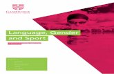 Language, Gender and Sport - cambridge.org · words, providing insight into the collocations and grammatical patterns which are shared, ... masculine behaviour Although we see more