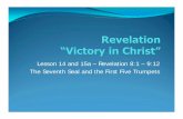 Revelation Lesson 14 and 15a web - … · yAnother angel with a golden censer stood at the altar yCenser –a golden pan on which coals of fire from the altar were placed; incense