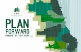 plan - The Chicago Housing Authority · | 3 plan forward: Communities that Work Chicago is renowned as a city of neighborhoods – diverse, bustling communities with vibrant people.