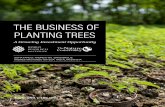 THE BUSiNESS OF PLANTiNG TREES · New research by The Nature Conservancy, ... The Business of Planting Trees: ... on a detailed analysis, we decided to focus on three