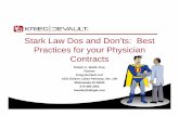 Stark Law Dos and Don’ts Best Practices for your … Law Dos and Donts... · Through equity, debt , ... Fair Market Value Payments Made by Physicians for ... FCA violations. 32