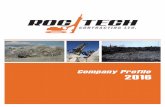 Roc-Tech Company Profileroctech.ca/wp-content/uploads/2016/04/Roc-Tech-Company-Profile-… · Ingersoll Rand ECM590 Ingersoll Rand ECM690 Doosan Hoe Drill Kobleco Hoe Drill Volvo