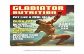 (C) Gladiator Nutrition Report / ://zacheven-esh.com/.../uploads/2011/11/Gladiator-Nutrition.pdf · The Gladiator Nutrition Report ... your physician recommends that you don’t use