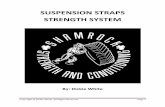 SUSPENSION STRAPS STRENGTH SYSTEM - … · doing suspension training with the wrestlers that I work with for ... used are the Blast Straps which can be purchased at Elitefts ... kinds