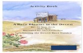 A Rose Blooms in the Desert Activity Book · A Rose Blooms in the Desert Dedicated to: Lori McGuire, Lisa Houser, and Olga Soto (Teachers Extraordinaire) Special thanks to: Bob …