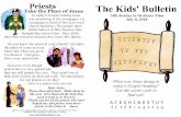 The Kids' Bulletin 14th Sunday · Priests Take the Place of Jesus In today's Gospel reading Jesus was preaching in the synagogue. (A synagogue is kind of like your local church building.)