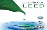 R LEED - ClimaCool Corp · level and point when evaluating a building for LEED certification. This approach promotes a “whole ... environmentally friendly R-410A or R-134a refrigerant.