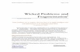 Chapter 2. Wicked Problems and Fragmentation · wicked problems—with thinking, tools, and methods that are useful only for simpler (“tame”) problems. Most projects today have