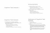 Announcements Cognitive Task Analysis 1 - LearnLab · 60% 0% 100% 100% 100% 60% Task Analysis of ... Starting with some number, ... analogy, chunking, strengthening ...