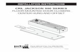 CRL JACKSON 900 SERIES - ABsupply.net · The CRL Jackson® 900 Series consist of a comprehensive range of closer units and accessories. Designed for use with larger ... Center-Hung