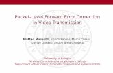 Packet-Level Forward Error Correction in Video … · • LDPC-based packet erasure coding at UDP ... • OPTIMIX aims at studying innovative solutions ... Packet-Level Forward Error