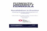 Revalidation in Practice - University of Plymouth€¦ · Revalidation represents the most significant revision of medical ... and collegiate impact on GP ... revalidation in practice