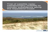 Trial of satellite radar interferometry (InSAR) to … · Trial of satellite radar interferometry (InSAR) to monitor subsidence along the Gippsland Coast 2 Trial of satellite radar