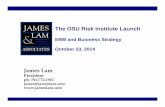 The OSU Risk Institute Launch Lam OSU Risk... · The OSU Risk Institute Launch ... Case study: New capital markets business Traders hired from ... • NIKE Inc. • Clear Channel