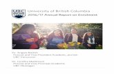 University of British Columbia · University of British Columbia 2016/17 Annual Report on Enrolment Dr. Angela Redish Provost and Vice-President Academic, pro tem UBC Vancouver Dr.