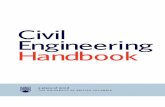 Civil Engineering Handbook - civil.ubc.ca · CIVIL ENGINEERING HANDBOOK | UBC | 05 1.0 Ensuring an Inclusive Environment The Department of Civil Engineering is committed to providing