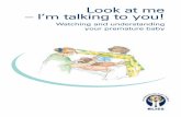 Look at me – I’m talking to you! - Baby Link Home Page information/look at me.pdf · If you see me looking like this, you ... I am smiling, or I have a relaxed expression on my