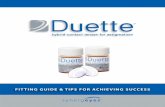 FITTING GUIDE & TIPS FOR ACHIEVING SUCCESS · Determining Base Curve 11 ... • Available in 5 base curves ranging from 7.10mm to ... • The final objective of the Duette™ fitting