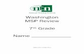 Washington MSP Review 7th Grade - North Thurston … · Washington MSP Review 7th Grade Name _____ ISBN: 978-1-57290-279-4 . Washington Algebraic Thinking Part 1 7th Grade ... MSP