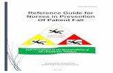 Reference Guide for Nurses in Prevention Of Patient Fallnursing.moh.gov.my/wp-content/uploads/2018/05/1-Reference-Guide... · DEFINITION Fall : A patient ... Mobility/gait impairment