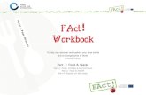 FAct! Workbook - ec.europa.eu · FAct! Workbook To help you discover ... Planning is also crucial to the next action, Smart shopping ... move older products to the front and put the