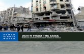 HUMAN DEATH FROM THE SKIES - Human Rights Watch · DEATH FROM THE SKIES Deliberate and Indiscriminate Air Strikes on Civilians HUMAN RIGHTS WATCH