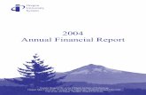 2004 Annual Financial Report - Oregon State Universityfa.oregonstate.edu/sites/fa.oregonstate.edu/files/Baff/fy2004afs.pdf · Oregon University System 2004 Annual Financial Report