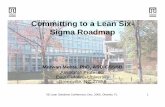 Mehta - Committing to a Lean Six Sigma Roadmap - … · IIE Lean Solutions Conference, Dec. 2005, Orlando, FL 1 Committing to a Lean Six-Sigma Roadmap Merwan Mehta, PhD, ASQ-CSSBB