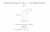 Total Synthesis of ( ̶ )-Enigmazole - chemistry.msu.edu · Background • Marine macrolide isolated from the marine sponge Cinachyrella enigmatica in 2006.2 • Cytotoxic towards
