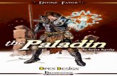 the Paladinaladin - rpg.rem.uz Party/Open Design/Divine Favor... · 3 Introduction The Divine Favor series expands the options available to sacred PCs. Each entry will pres-ent alternate