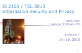 IS 2150 / TEL 2810 Information Security and Privacy · 3 Course Goals to develop a broader understanding of the information security field, Recognize, analyze and evaluate security