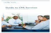 Guide to CPA Services · Guide to CPA Services: ... him or her a valuable, trusted adviser for financial and tax planning, ... management · sales tax