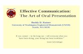 Effective Communication: The Art of Oral Presentation · Effective Communication: The Art of Oral Presentation ... can use to become more effective communicators. ... About PowerPoint: