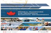 Federal Framework for Aboriginal Economic Development .Federal Framework for Aboriginal Economic