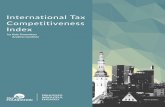 International Tax Competitiveness Index - Tax … · Taxes are a crucial component of a country’s international competitiveness. In today’s 3 globalized economy, the structure