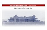 Managing Accts Campus Class - Research Gateway · •For budget style accounts (3xxxxxx, 4xxxxxx) – UAF Balances by Consolidation (lists budget and balances) ... Managing Accts