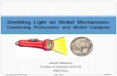 Shedding Light on Nickel Mechanisms - CCC/UPCMLDccc.chem.pitt.edu/wipf/Frontiers/Joe.pdf · Shedding Light on Nickel Mechanisms: ... (Group B1), or with little or no ... Facile oxidative