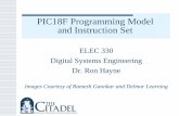 PIC18F Programming Model and Instruction Setece.citadel.edu/hayne/elec330/330_03.pdfPIC18F Programming Model and Instruction Set ELEC 330 Digital Systems Engineering Dr. Ron Hayne