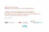 THE VICTORIAN STORY - sydney.edu.ausydney.edu.au/.../technical-reports/...TheVICTORIANStory_March2018.… · Mind the Gap: NDIS & Psychosocial Disability THE VICTORIAN STORY: Insights
