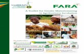 A Toolkit for Gender Mainstreaming in Agribusiness Incubationfaraafrica.org/wp-content/uploads/2015/10/A_Toolkit_for_Gender... · 2 A toolkit for gender mainstreaming in agribusiness