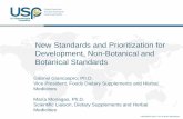 New Standards and Prioritization for Development, … · New Standards and Prioritization for Development, Non-Botanical and Botanical Standards Gabriel Giancaspro, Ph.D. Vice President,