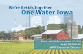 Prairie Lakes Conference August 11 Sean McMahon …plciowa.com/wp-content/uploads/2016/10/One-Water... · Sean McMahon IAWA Executive Director. ... Hay Alfalfa Hay Other Oats Rye