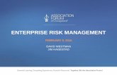 ENTERPRISE RISK MANAGEMENT - …consultwestman.com/wp-content/uploads/2015/06/ERM-Presentation... · • Activities by Bernie Madoff resulted in losses of $106 million by Yeshiva