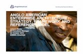 ANGLO AMERICAN ENTERPRISE ARCHITECTURE STRATEGY, FRAMEWORK ...opengroup.co.za/sites/default/files/presentations/Microsoft... · ANGLO AMERICAN ENTERPRISE ARCHITECTURE STRATEGY, FRAMEWORK