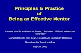 Principles & Practice of Being an Effective Mentor · Principles & Practice of Being an Effective Mentor ... ASA/AHA, 2003,Reckelhoff, ... mentee to mentor.
