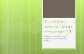 The idea whose time has come? - … · The idea whose time has come? Where to next? Youth Mentoring and public policy . This presentation covers: 1. ... The far horizons metaphor