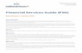 Financial Services Guide (FSG) · 1/1/2018 · 1 About this guide This Financial Services Guide (FSG) explains the financial services provided by Millennium3 Financial Services Pty